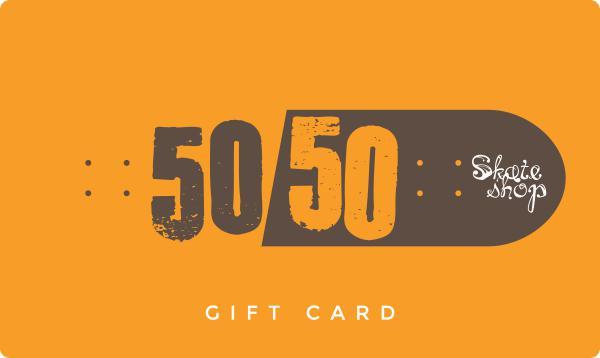Gift Card - 50-50 Skate Shop